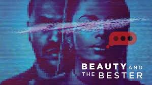 Beauty and the Bester